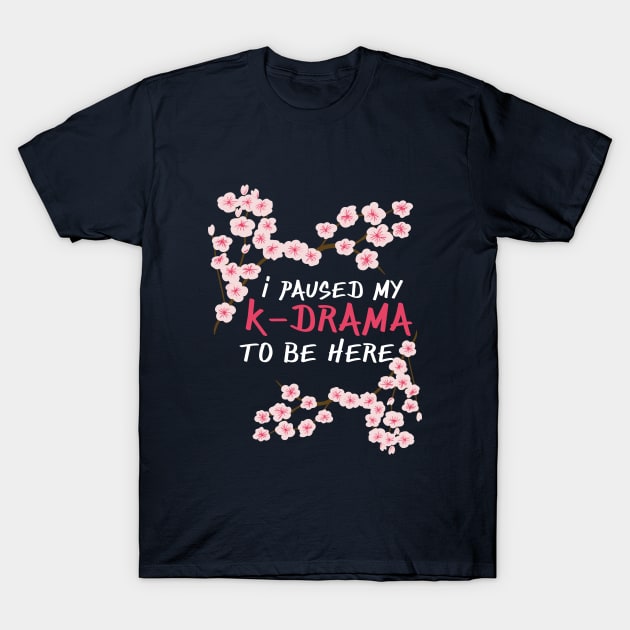 K-Drama Gift for Korean Drama Lovers T-Shirt by Design Seventytwo